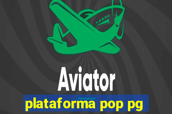 plataforma pop pg